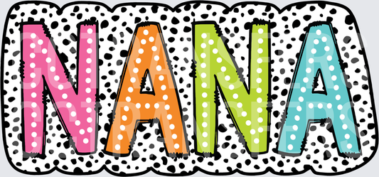 Colorful Polka Dot NANA Letters on Dalmatian Print (DTF)