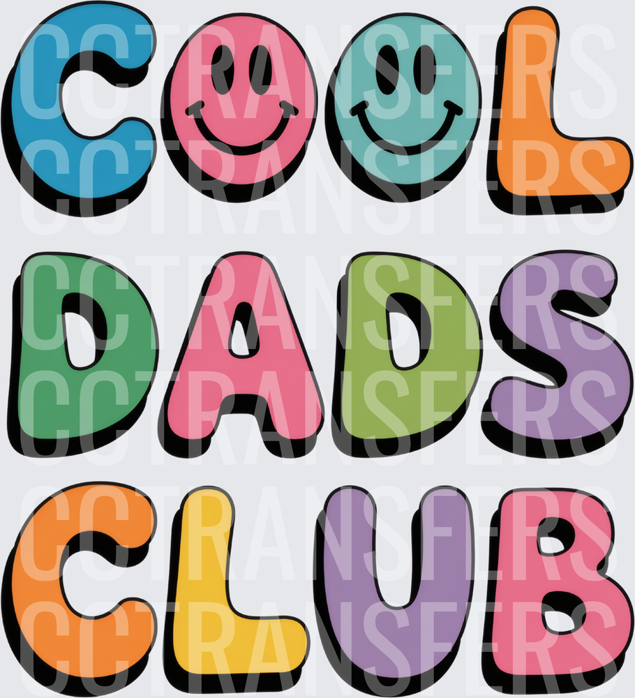 Cool Dads Club Colorful Bubble Letters Smiley Faces (DTF)