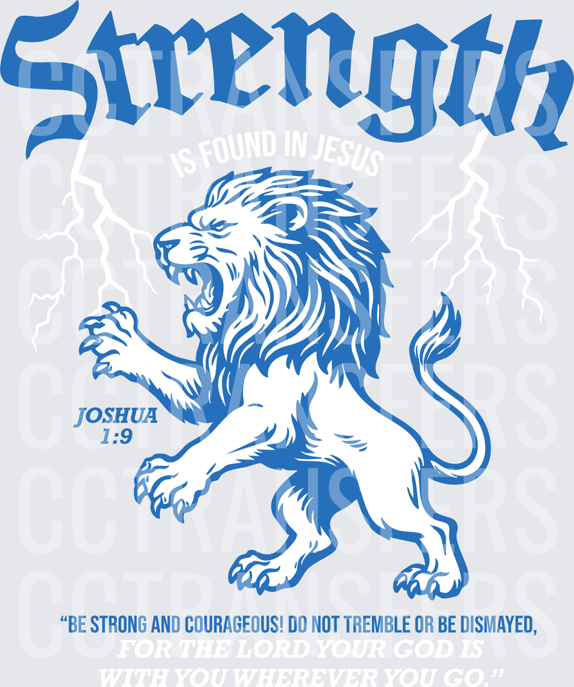 Strength Roaring Lion Joshua 1:9 Be Strong Courageous (DTF)