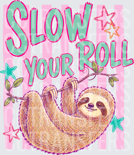 Slow Your Roll Hanging Sloth Pink Stripe Stars (DTF)