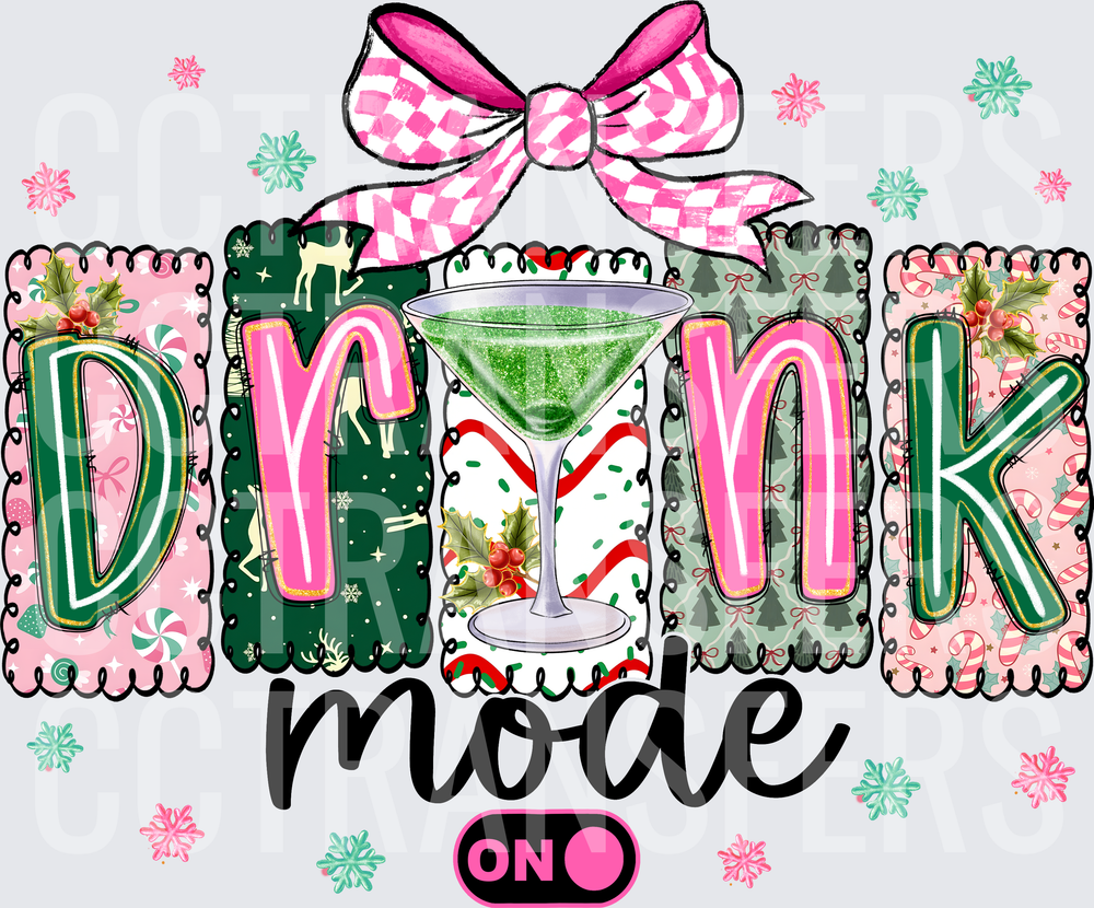 Drink Mode On Christmas Cocktail Pink Bow Holiday (DTF)