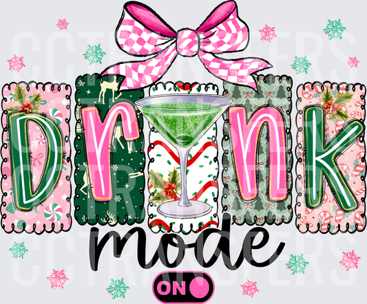 Drink Mode On Christmas Cocktail Pink Bow Holiday (DTF)