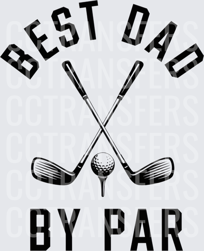 Best Dad By Par Crossed Golf Clubs Ball Tee (DTF)