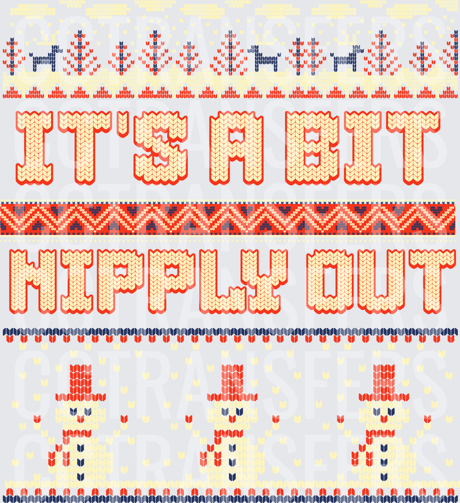 It's A Bit Nipply Out Ugly Christmas Sweater Knit (DTF)