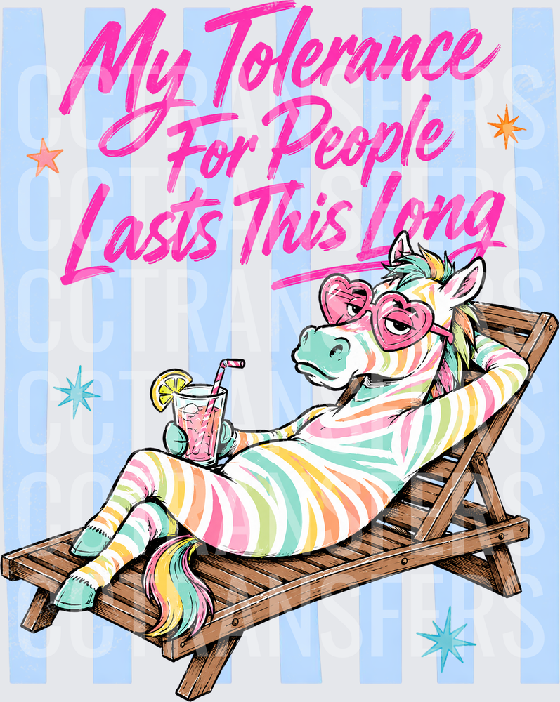 My Tolerance For People Lasts This Long Rainbow Unicorn (DTF)
