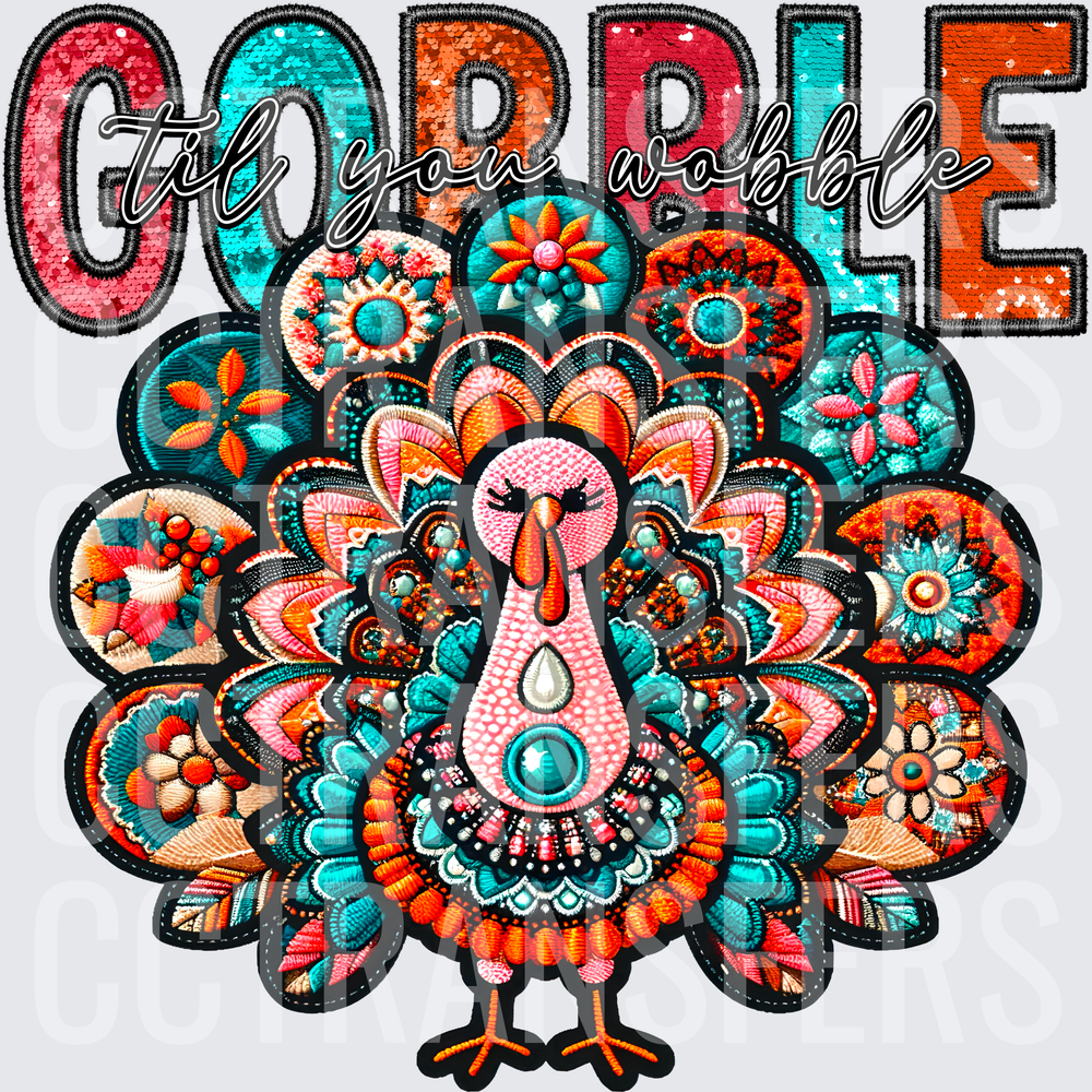 Gobble Til You Wobble Embroidered Boho Turkey (DTF)