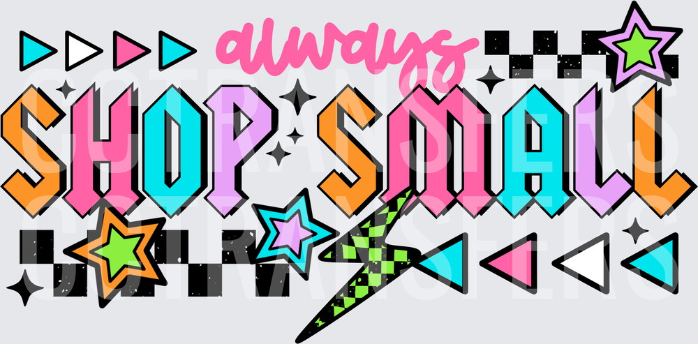 Always Shop Small Retro Colorful Bold Graphic (DTF)