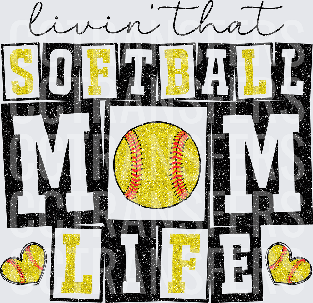Livin That Softball Mom Life Glitter Block Letters (DTF)