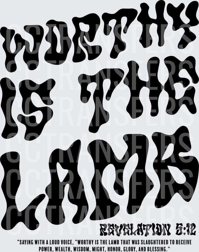 Worthy Is The Lamb Revelation 5:12 Groovy Bold Text (DTF)