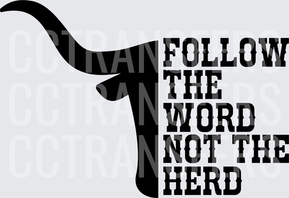 Follow The Word Not The Herd Longhorn Silhouette (DTF)
