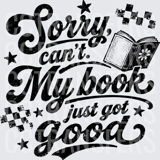 Sorry Can't My Book Just Got Good Retro Reading (DTF)