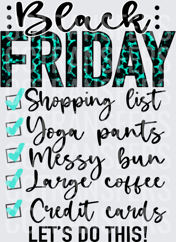 Black Friday Shopping Checklist Teal Leopard Let's Do This (DTF)