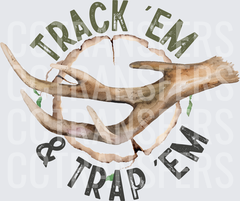 Track 'Em & Trap 'Em Watercolor Deer Antlers (DTF)