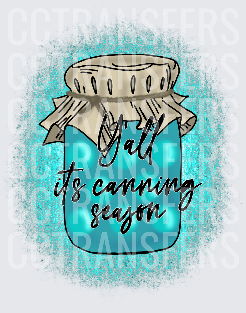 Y'all It's Canning Season Teal Mason Jar (DTF)