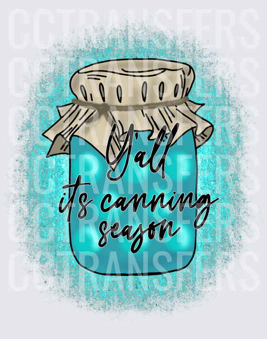 Y'all It's Canning Season Teal Mason Jar (DTF)
