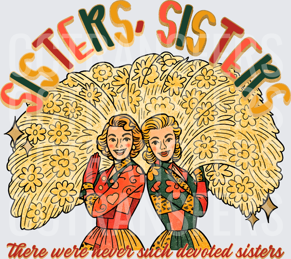 Sisters Sisters There Were Never Such Devoted Sisters (DTF)