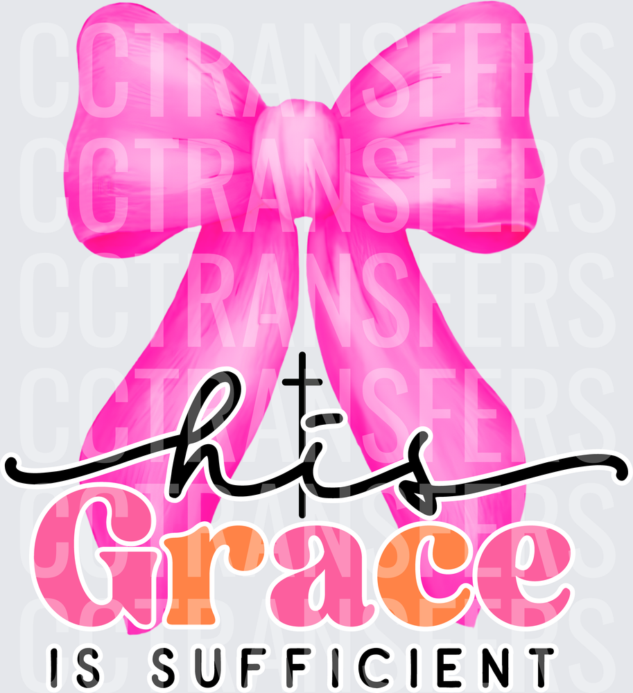 His Grace Is Sufficient Pink Bow Cross (DTF)