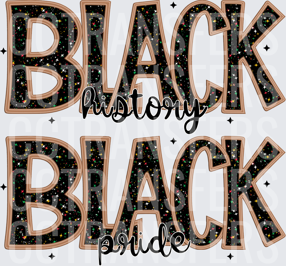 Black History Black Pride Glitter Star Bold Letter Design (DTF)