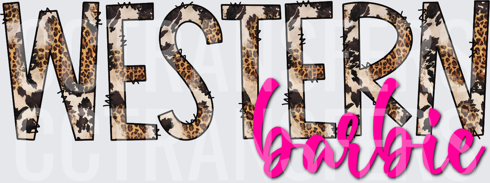 Western Barbie Cowhide Leopard Print Bold Text (DTF)