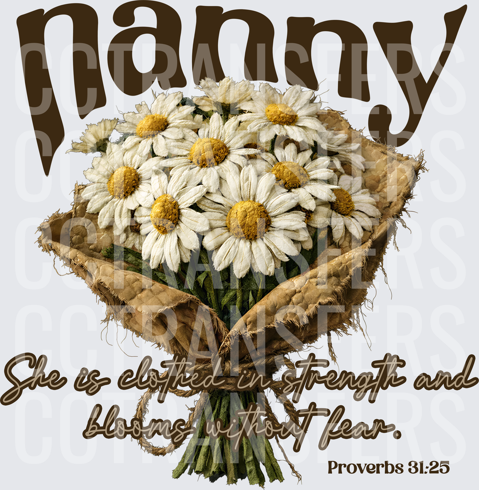 Nanny Daisy Bouquet She Is Clothed In Strength Proverbs 31:25 (DTF)