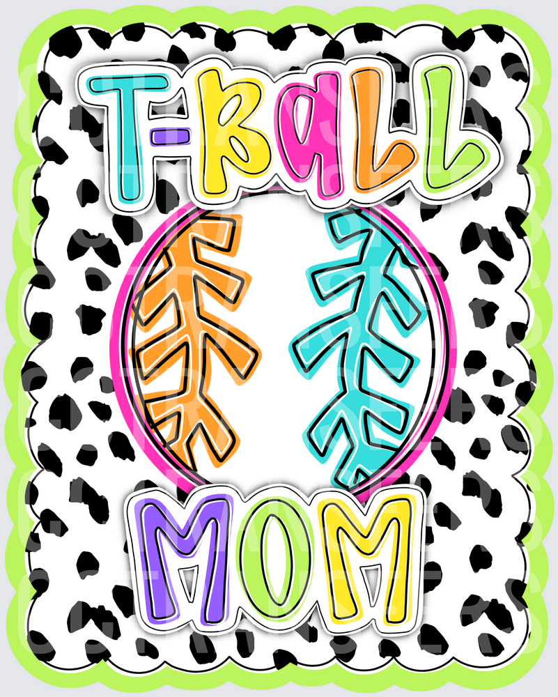 T-Ball Mom Colorful Baseball Dalmatian Print (DTF)