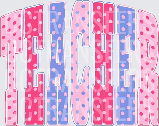Polka Dot Teacher Arched Bold Letters Pink Purple (DTF)