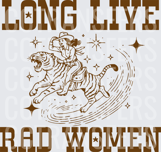 Long Live Rad Women Cowgirl Riding Tiger (DTF)