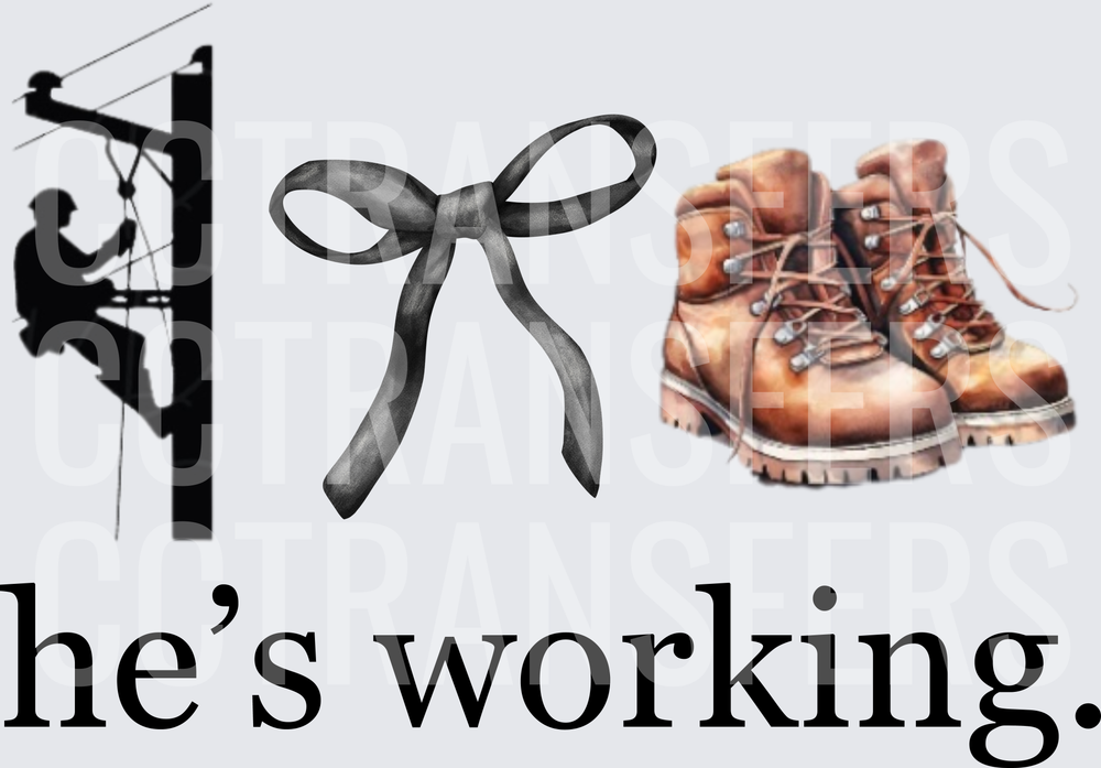 Lineman Bow Work Boots He's Working (DTF)