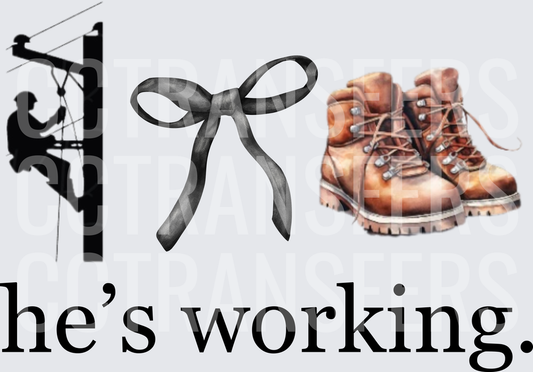 Lineman Bow Work Boots He's Working (DTF)