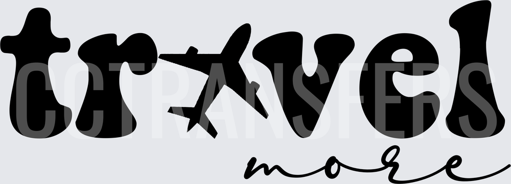 Travel More Airplane Letter Graphic Bold Font Design (DTF)