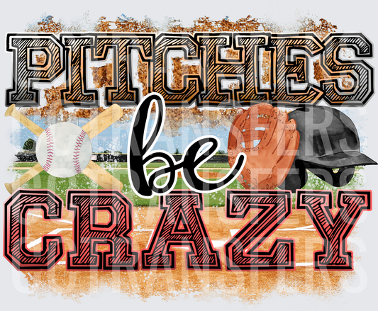 Pitchies Be Crazy Baseball Field Glove Helmet Design (DTF)