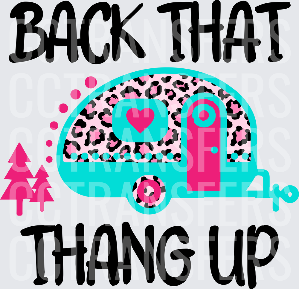 Back That Thang Up Leopard Camper Trailer Camping (DTF)