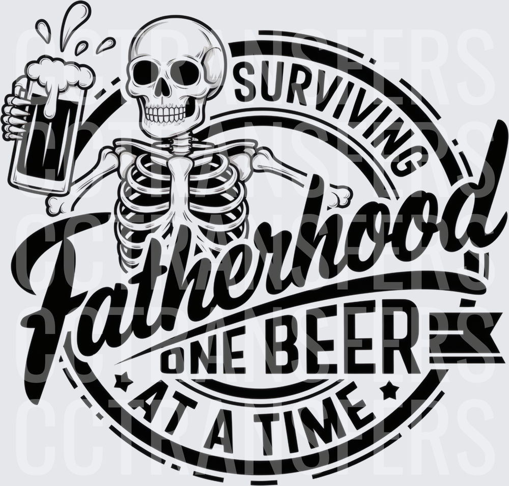 Surviving Fatherhood One Beer At A Time Skeleton (DTF)
