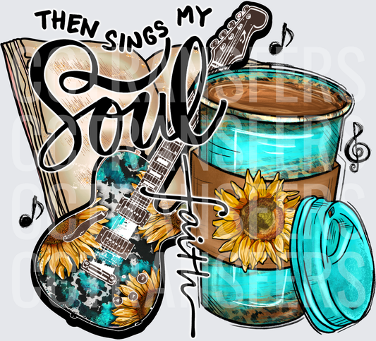 Then Sings My Soul Sunflower Guitar Turquoise Bucket (DTF)