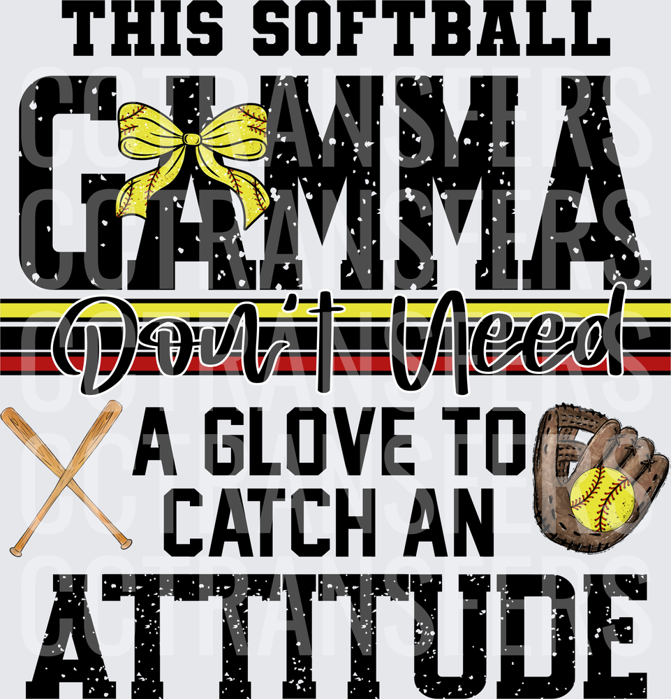 This Softball Gamma Don't Need A Glove To Catch An Attitude (DTF)