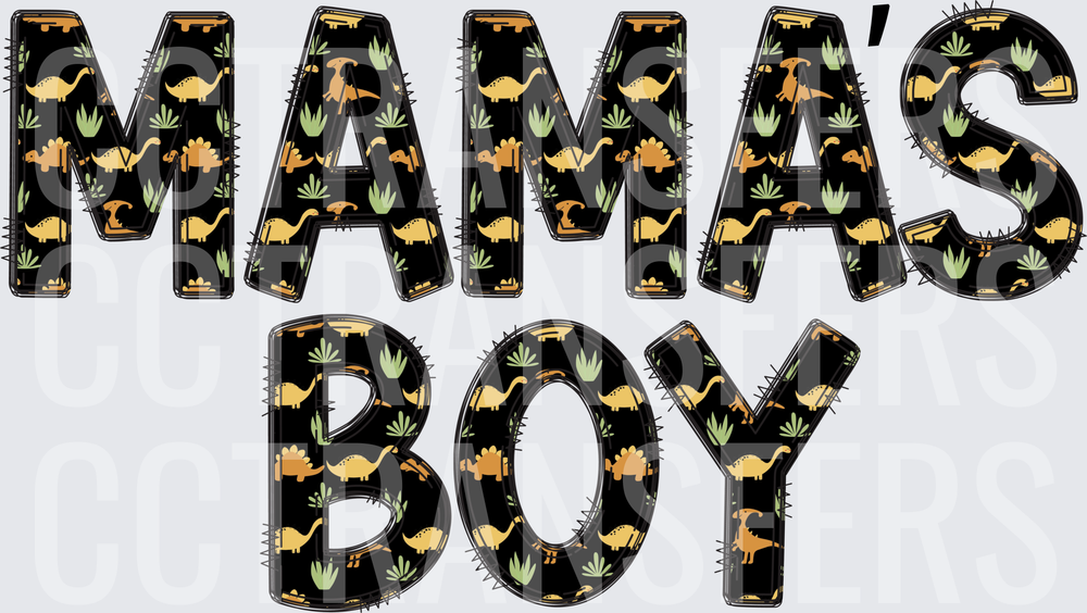 Mama's Boy Dinosaur Pattern Bold Letter Design (DTF)