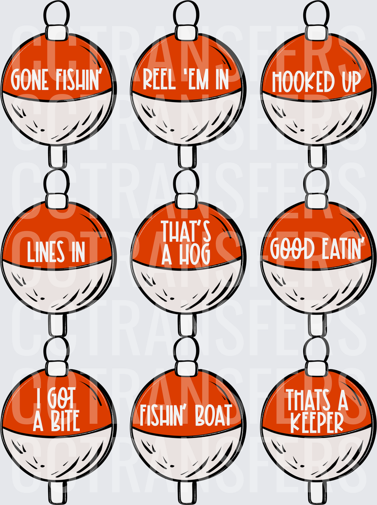 Fishing Bobber Bundle Gone Fishin Reel Em In Sayings (DTF)