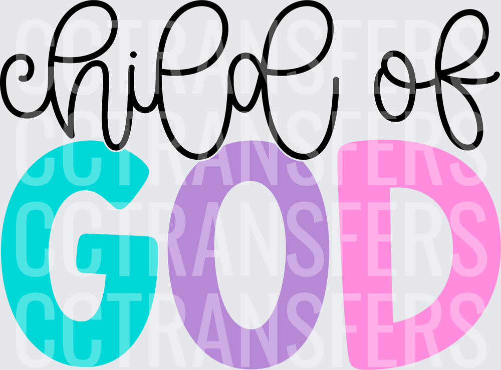 Child of God Colorful Script and Bold Text (DTF)