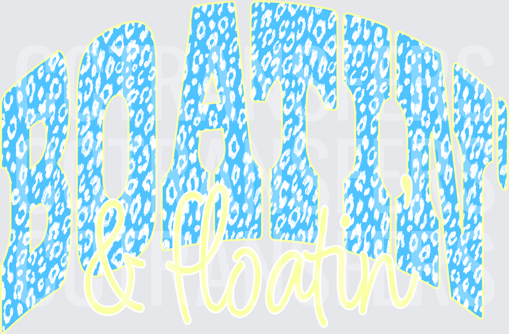 Boatin' & Floatin' Blue Leopard Print Arched Text (DTF)