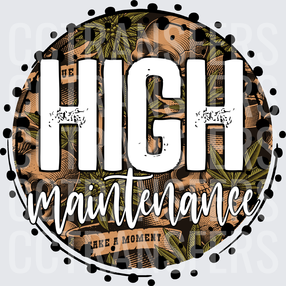 High Maintenance Cannabis Leaf Circle Polka Dot (DTF)