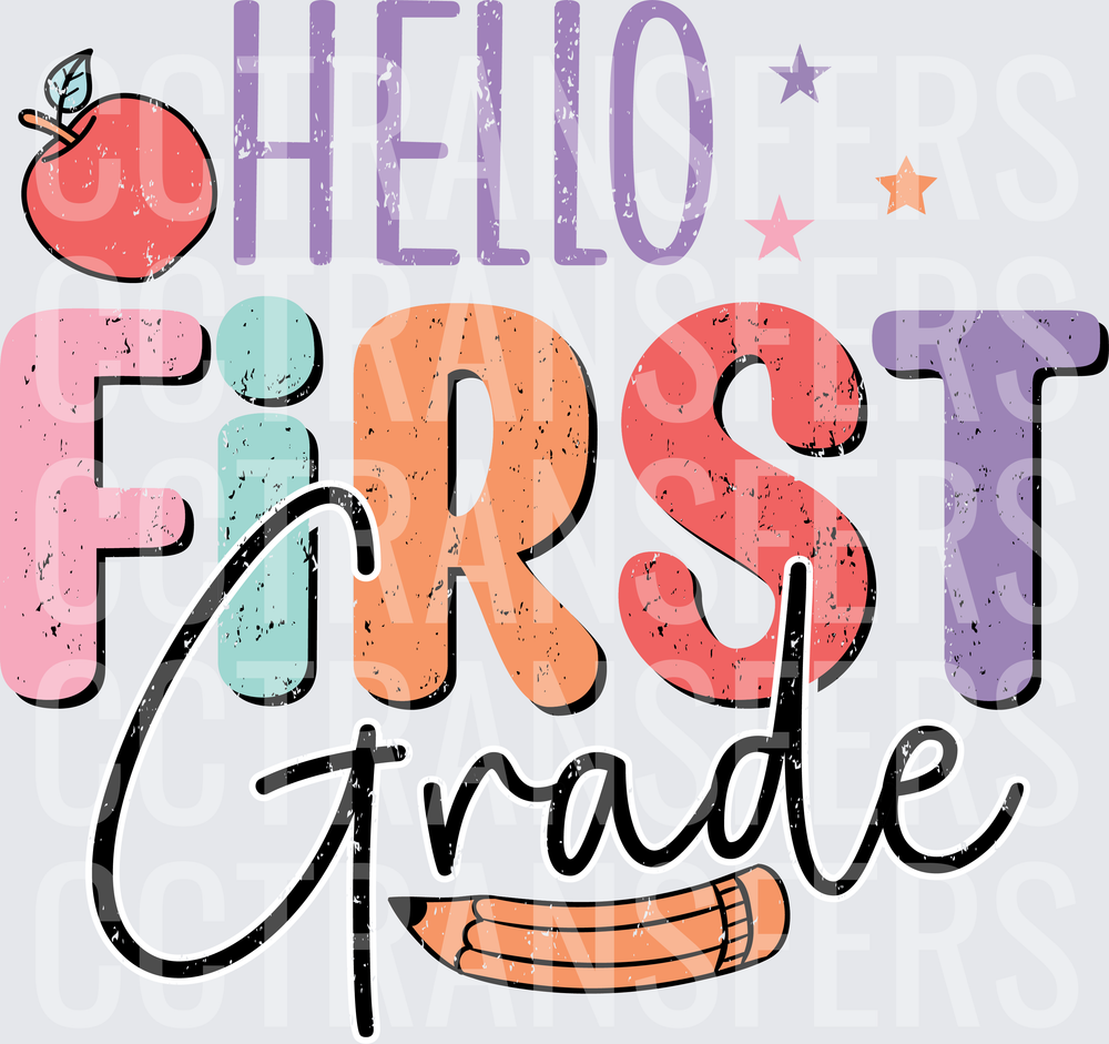 Hello First Grade Apple Pencil Stars Back to School (DTF)