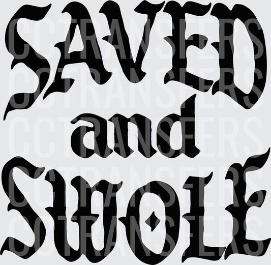 Saved and Swole Old English Bold Text (DTF)