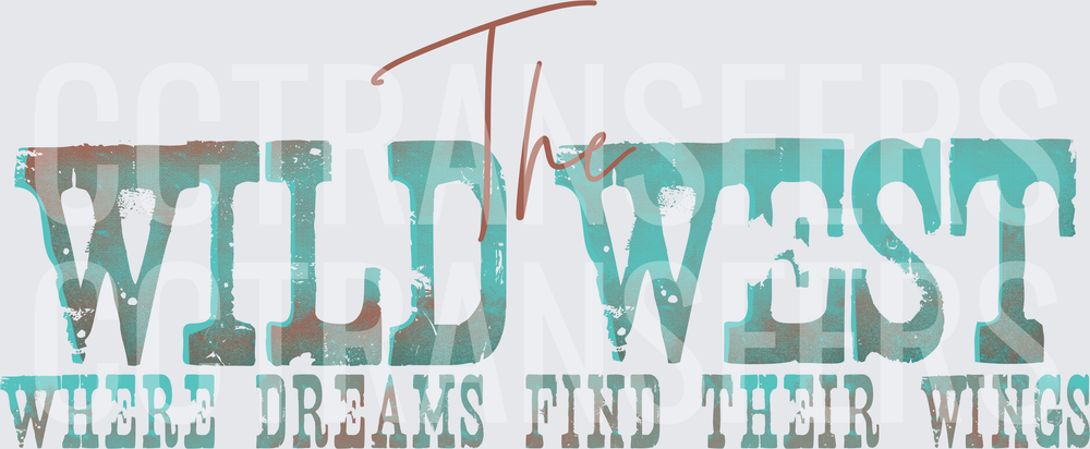 The Wild West Where Dreams Find Their Wings (DTF)