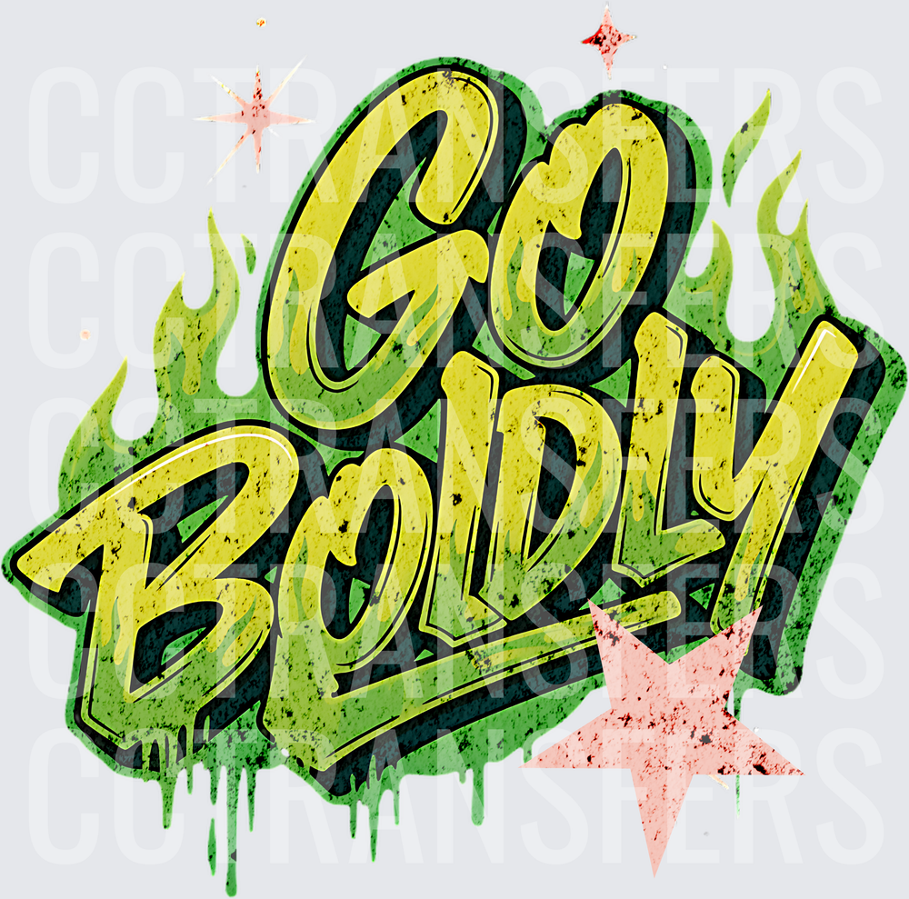 Go Boldly Graffiti Flames Drip Stars (DTF)