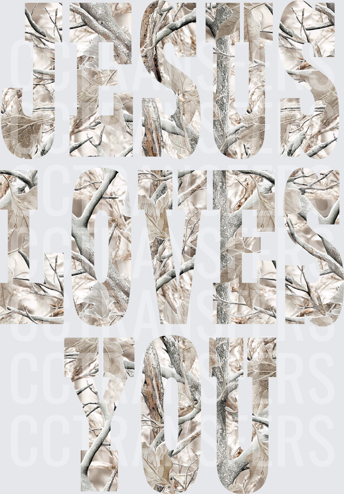 Jesus Loves You Winter Camo Branch Text (DTF)