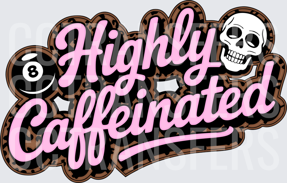 Highly Caffeinated Pink Script Skull 8 Ball Leopard (DTF)