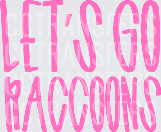 Let's Go Raccoons Bold Pink Team Spirit Text (DTF)