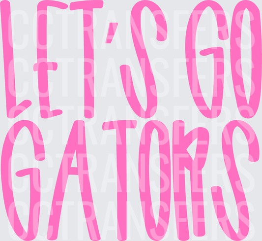Let's Go Gators Bold Pink Fun Text (DTF)