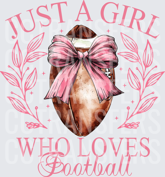 Just A Girl Who Loves Football Pink Bow Design (DTF)
