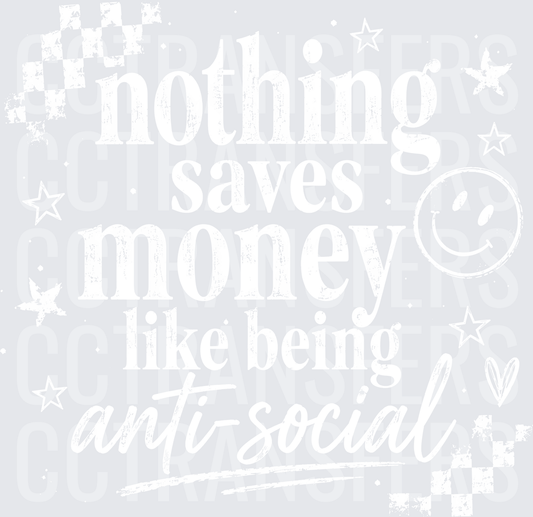 Nothing Saves Money Like Being Anti-Social Smiley Stars (DTF)